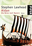 Aidan. Die Reise nach Byzanz