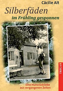 Silberfäden im Frühling gesponnen