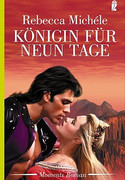 Königin für neun Tage