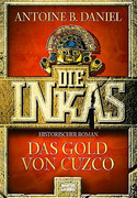 Die Inkas. Das Gold von Cuzco