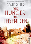 Der Hunger der Lebenden