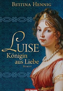 Luise - Königin aus Liebe