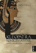 Kleopatra. Königin am Nil