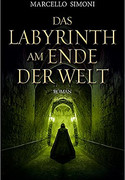 Das Labyrinth am Ende der Welt