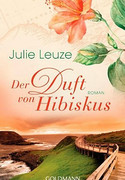 Der Duft von Hibiskus