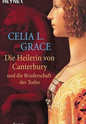 Die Heilerin von Canterbury und die Bruderschaft des Todes
