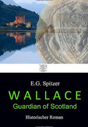 Wallace - Guardian of Scotland