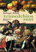 Trimalchios Fest