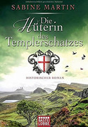 Die Hüterin des Templerschatzes