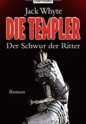 Die Templer - Der Schwur der Ritter