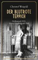 Der blutrote Teppich: Hollywood 1922