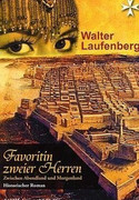 Favoritin zweier Herren