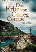 Das Erbe von Carreg Cottage