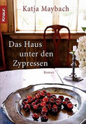 Das Haus unter den Zypressen