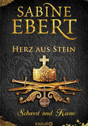 Schwert und Krone - Herz aus Stein
