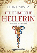 Die heimliche Heilerin