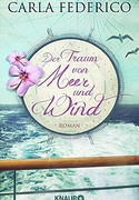 Der Traum von Meer und Wind