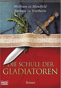 Die Schule der Gladiatoren