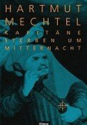 Kapitäne sterben um Mitternacht