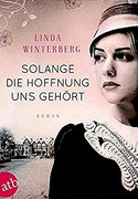 Solange die Hoffnung uns gehört