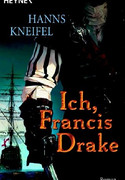 Ich, Francis Drake