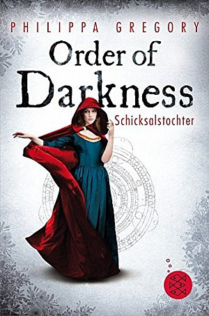 Order of Darkness. Schicksalstochter