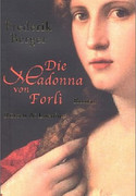 Die Madonna von Forlì