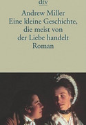Eine kleine Geschichte, die meist von der Liebe handelt
