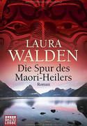 Die Spur des Maori-Heilers