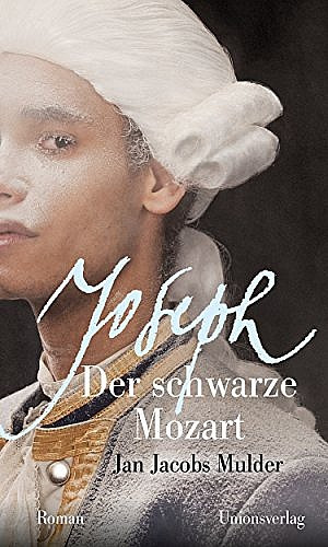 Joseph, der schwarze Mozart
