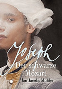Joseph, der schwarze Mozart