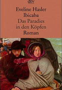 Ibicaba. Das Paradies in den Köpfen