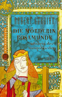 Die Mörderin Rosamunde