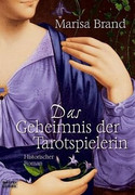 Das Geheimnis der Tarotspielerin