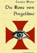 Die Rose von Angelâme