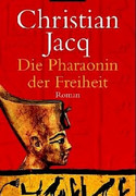 Die Pharaonin der Freiheit
