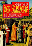 Der Sarazene I. Die Ungläubigen