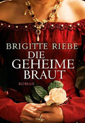 Die geheime Braut