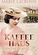 Das Kaffeehaus - Bd.2: Falscher Glanz