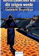 In ein Land, das ich dir zeigen werde