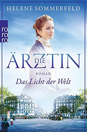Die Ärztin - Das Licht der Welt