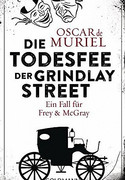 Die Todesfee der Grindlay Street