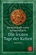 Die letzten Tage der Kelten
