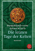 Die letzten Tage der Kelten