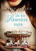 Als wir Schwestern waren