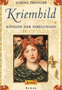 Kriemhild - Königin der Nibelungen