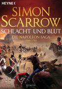 Schlacht und Blut - Die Napoleon-Saga 1