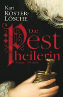 Die Pestheilerin