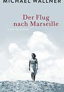 Der Flug nach Marseille