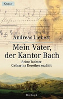 Mein Vater, der Kantor Bach